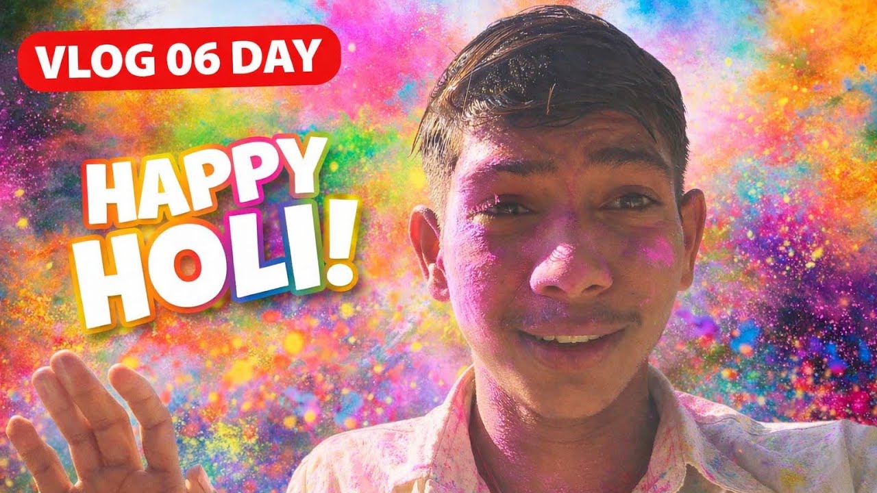 Daily vlog || Day 06 day's happy holi 🥰😊💕😑