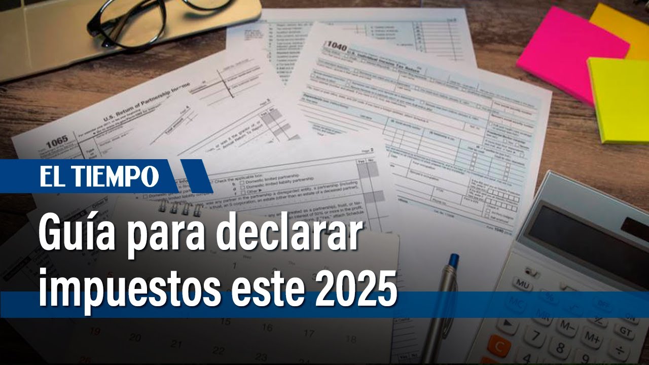 Guía para declarar impuestos predial y vehicular a inicios de 2025 | El Tiempo