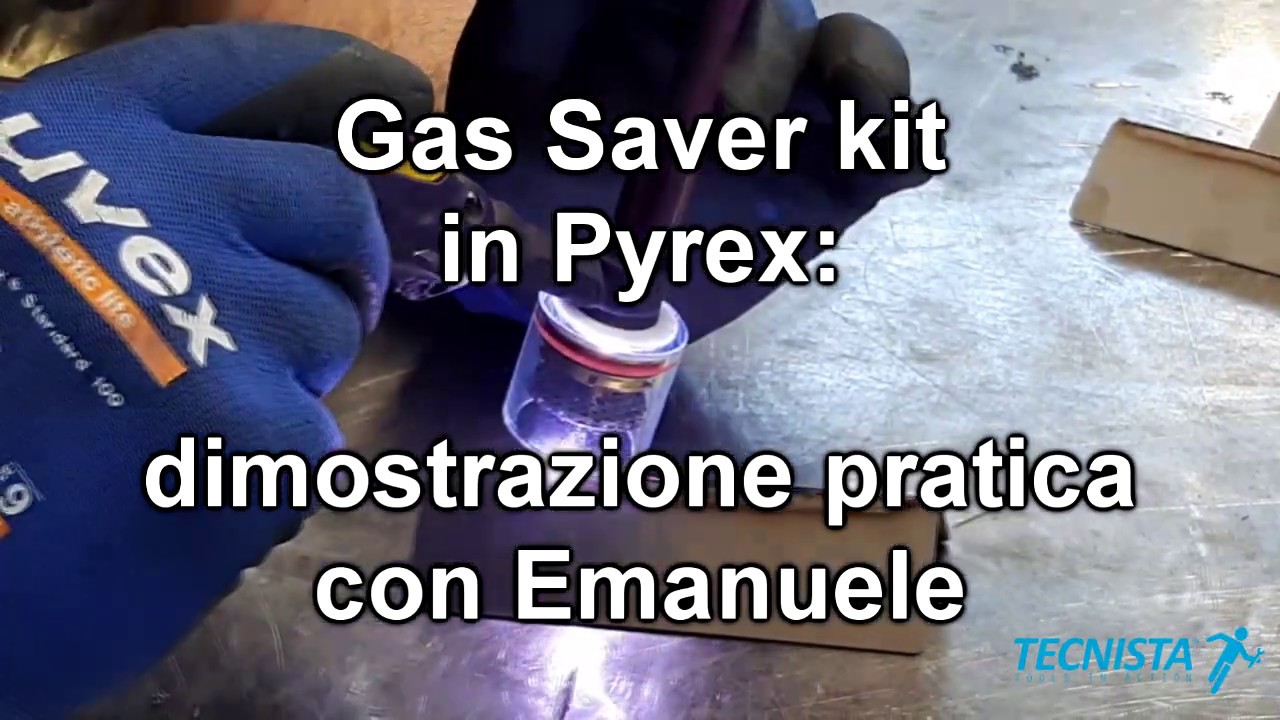 Dimostrazione pratica del Gas Saver kit in Pyrex per torcia TIG