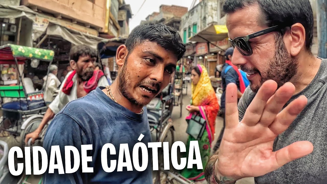 A CIDADE MAIS CAÓTICA DA INDIA 😮
