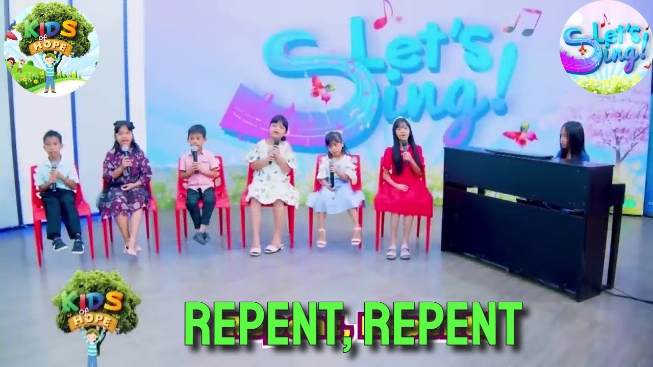 Repent, Repent   -   Let's Sing