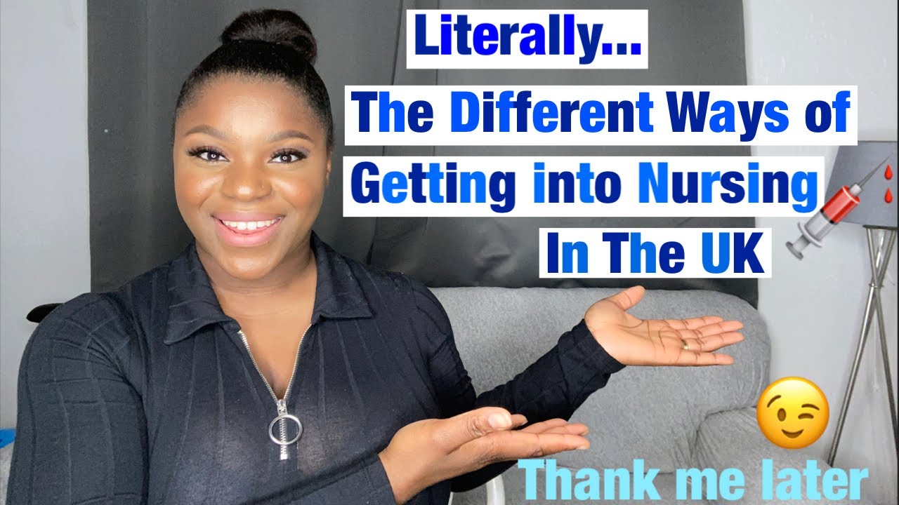 Different Routes for getting into Nursing in the UK #nursingstudent #nursingUK #career