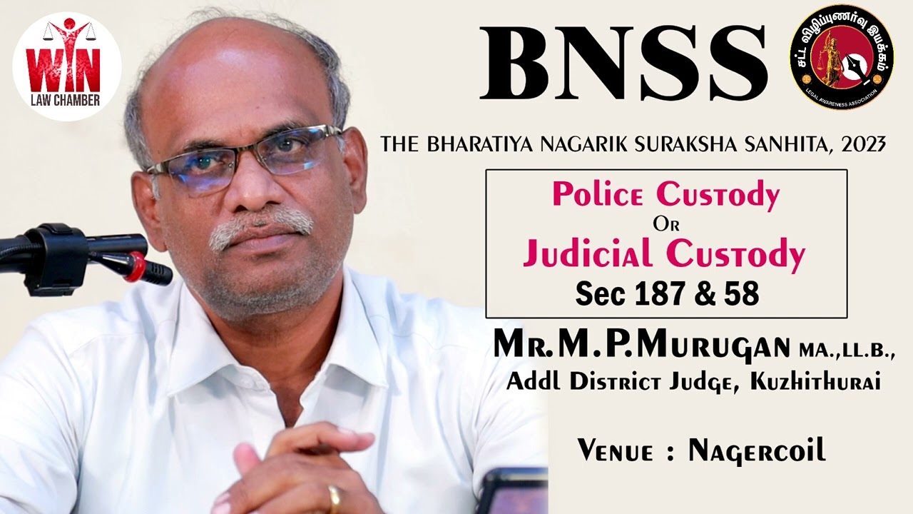 Police Custody or Judicial Custody by Hon'ble Add'l District Judge Mr.M.P.Murugan, Kuzhithurai