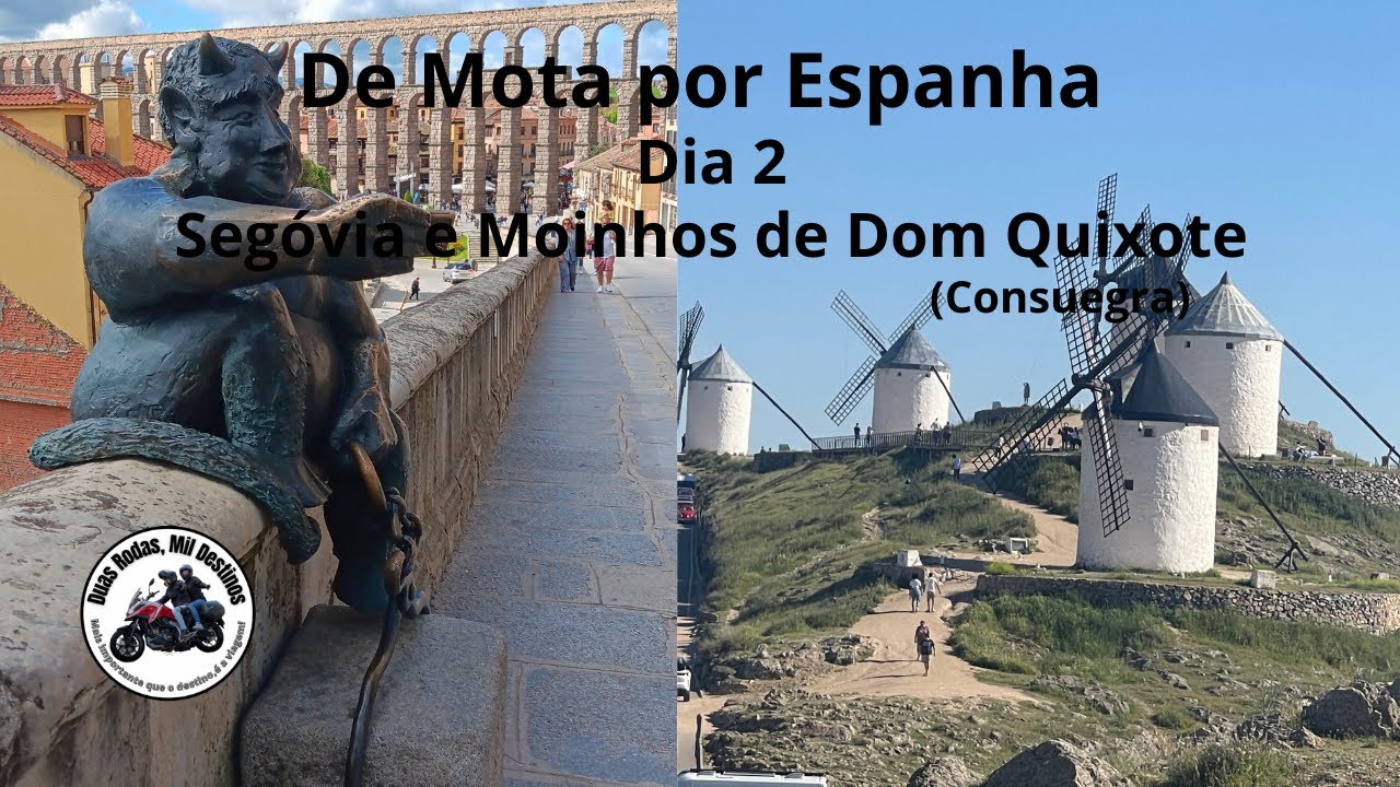 De Mota por Espanha, 2º dia. Segóvia e Moinhos de Dom Quixote (Consuegra).