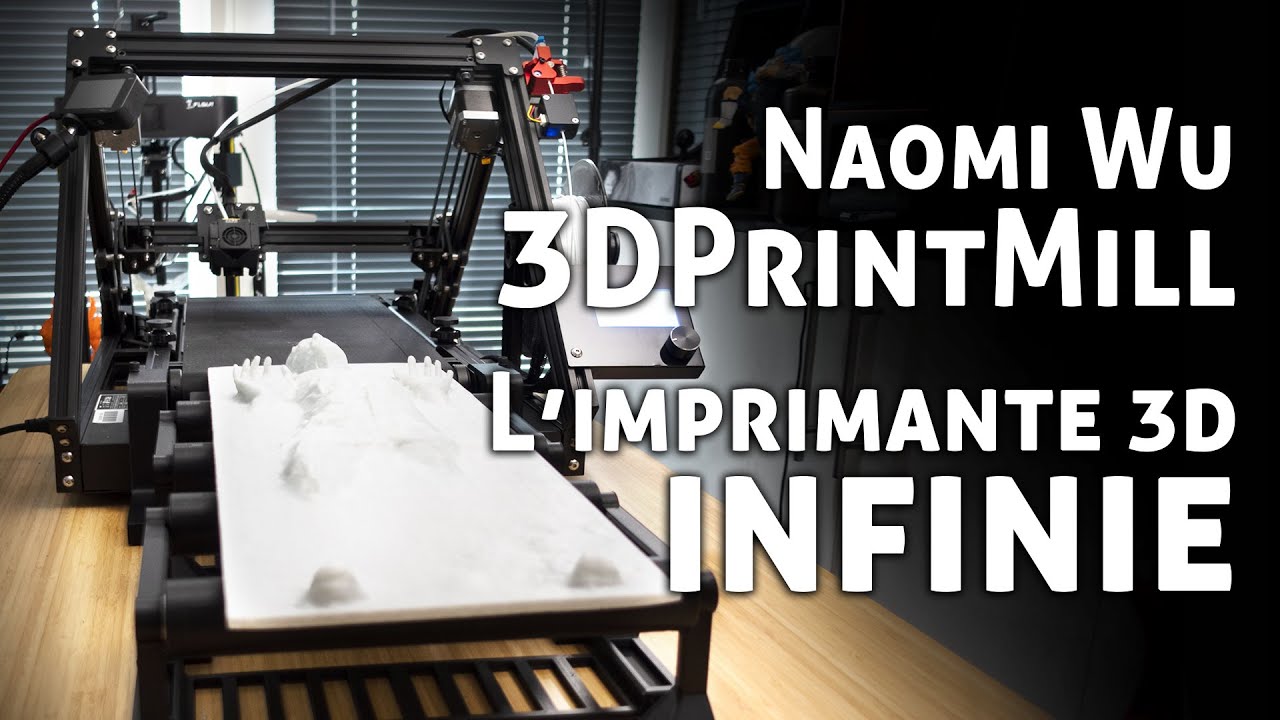 La 3D Print Mill par Naomi Wu et Creality - L'imprimante 3D infinie ! ❤️