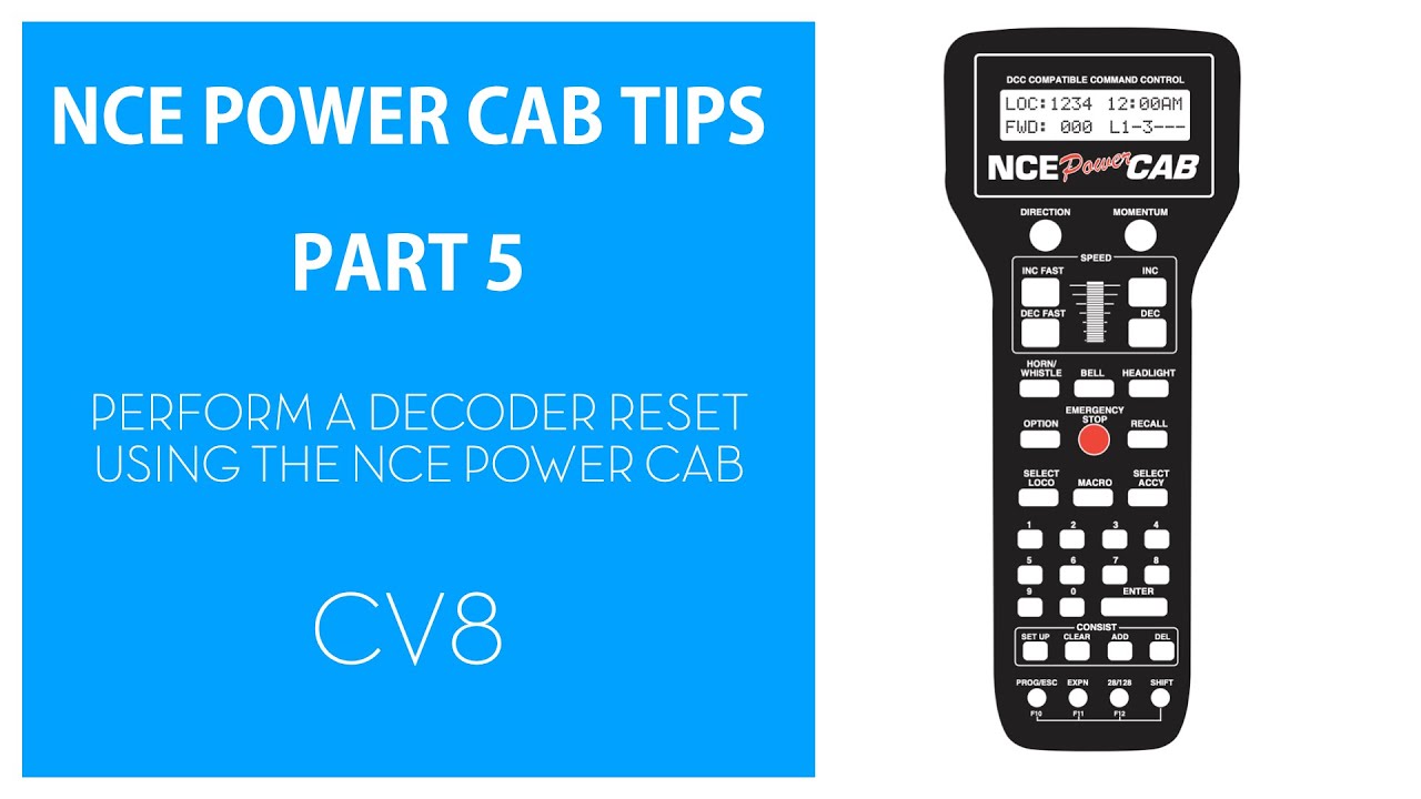 NCE Power Cab Tips Part  5 Performing a DCC decoder reset. Digitrains Ltd.