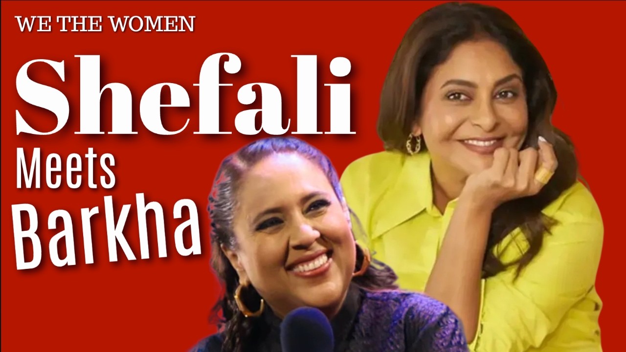 Shefali Shah on Delhi Crime, Bollywood & Her Incredible Journey | We The Women | Barkha Dutt