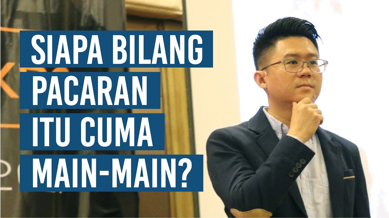 Pacaran Cuma Main-Main? Ngajak Nikah Belum Tentu Serius Lho!
