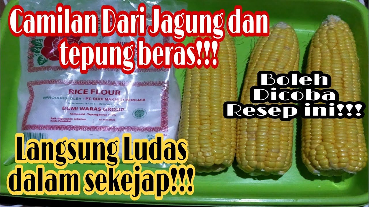 OLAHAN JAGUNG DAN TEPUNG BERAS JADI CAMILAN YANG SUPER ENAK !! COCOK BUAT IDE JUALAN