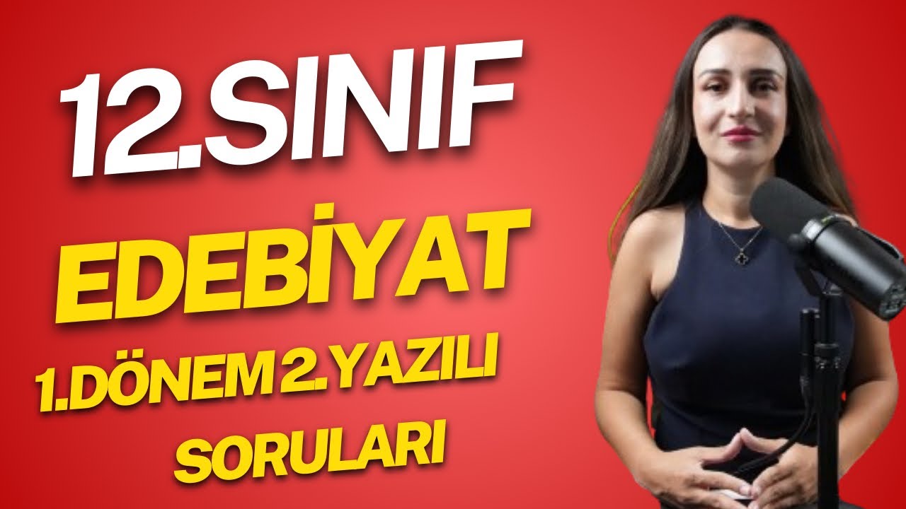 12. SINIF EDEBİYAT 1.DÖNEM 2.YAZILI SORULARI / MEB UYUMLU PROVA