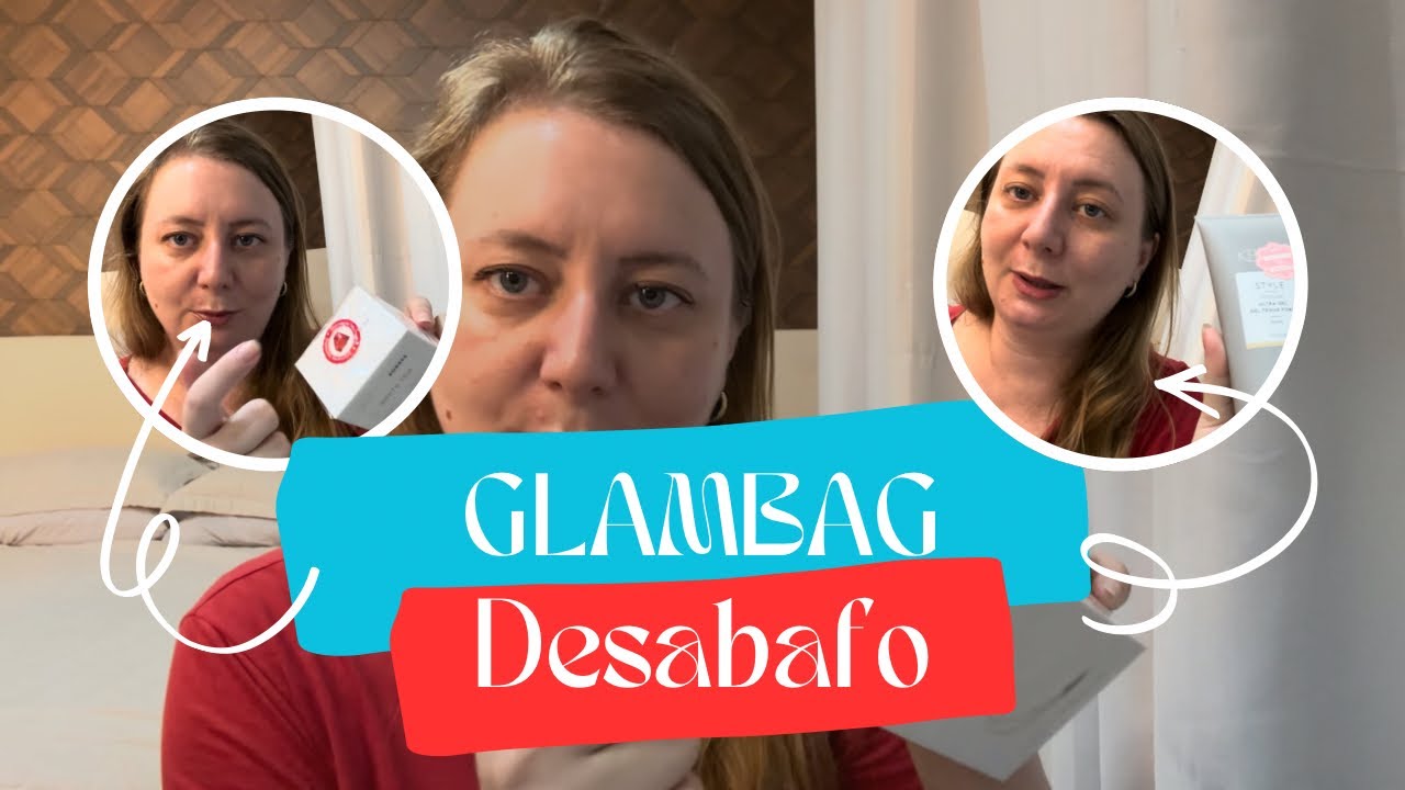 Desabafo | Chegou minha Glam | Testei tudo que chegou 