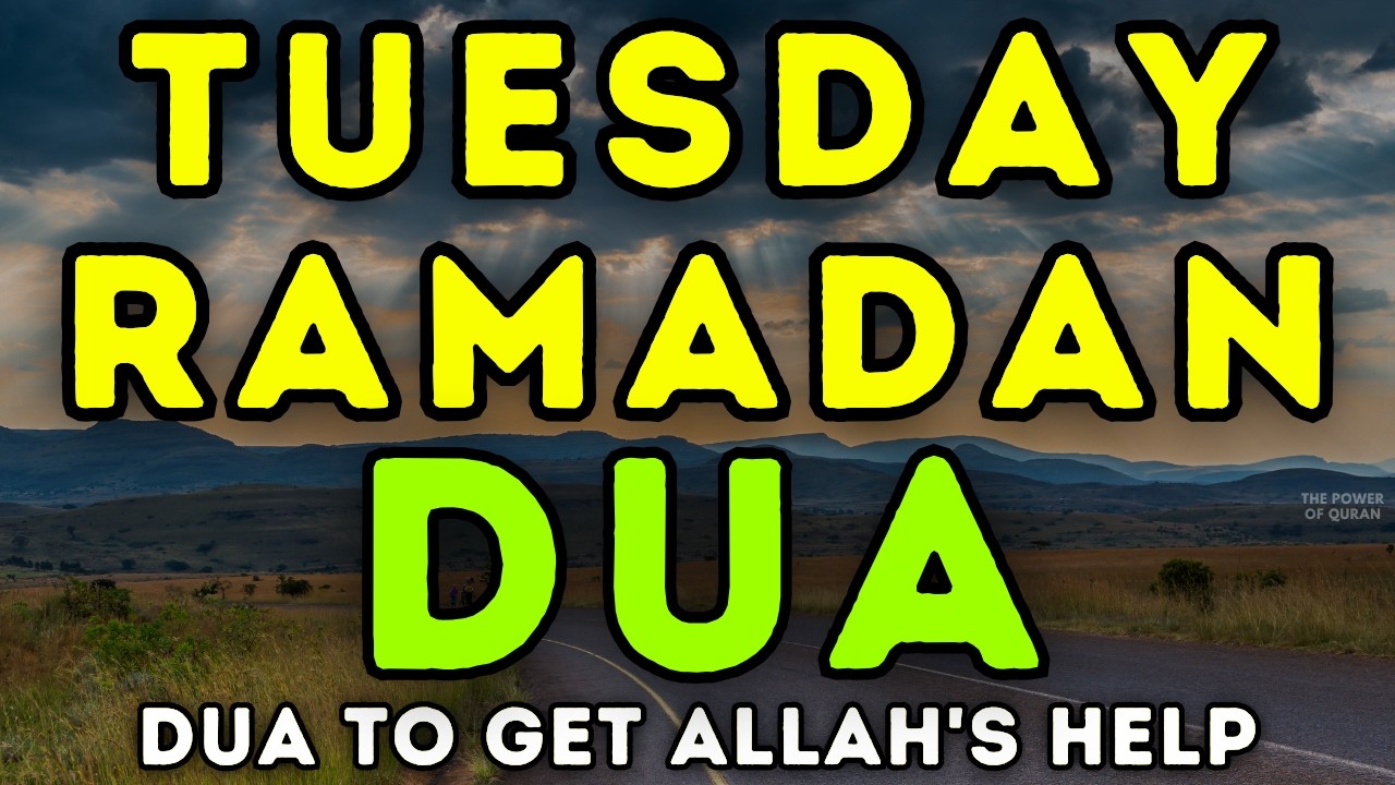 Powerful Tuesday Ramadan Dua for Barakah, Forgiveness, Wealth & Dunya Akhirah Safety