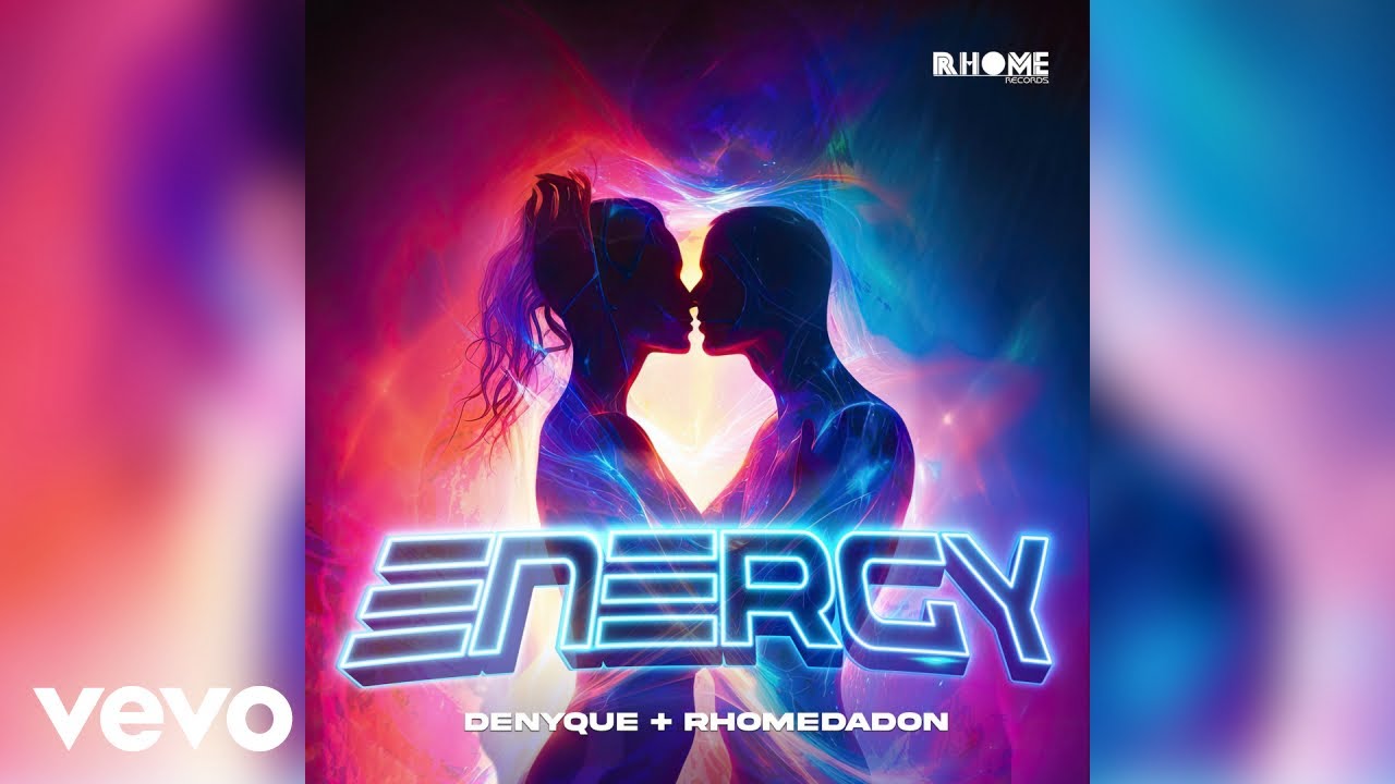 Denyque, RhomeDaDon - Energy (Official Audio)