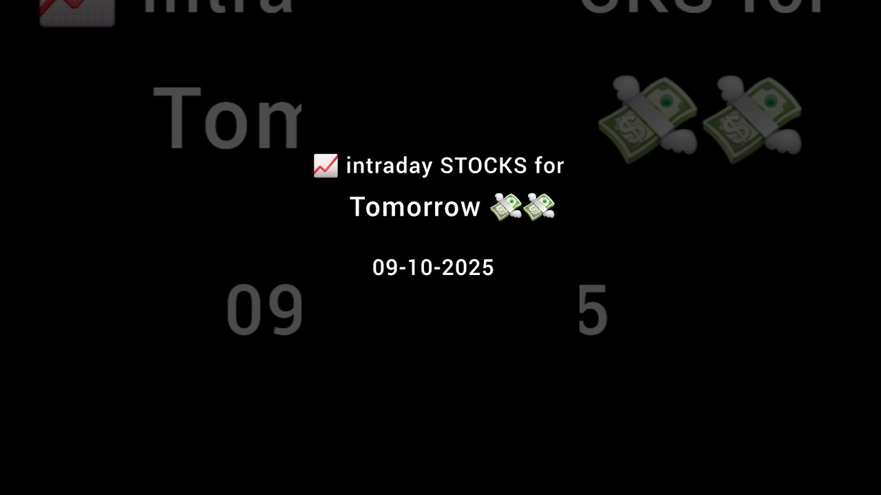 Best intraday Stocks for Tomorrow Thursday 09-10-2025 #niftyanalysis #intraday #intradaystocks