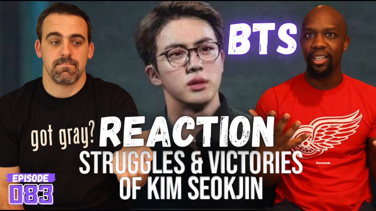 Episode 083: Struggles and Victories of Kim Seokjin: The Underestimated Genius of BTS Jin | REACTION