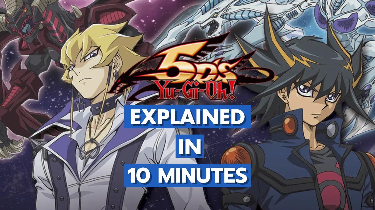 Yu-Gi-Oh! 5D's Explained in 10 Minutes