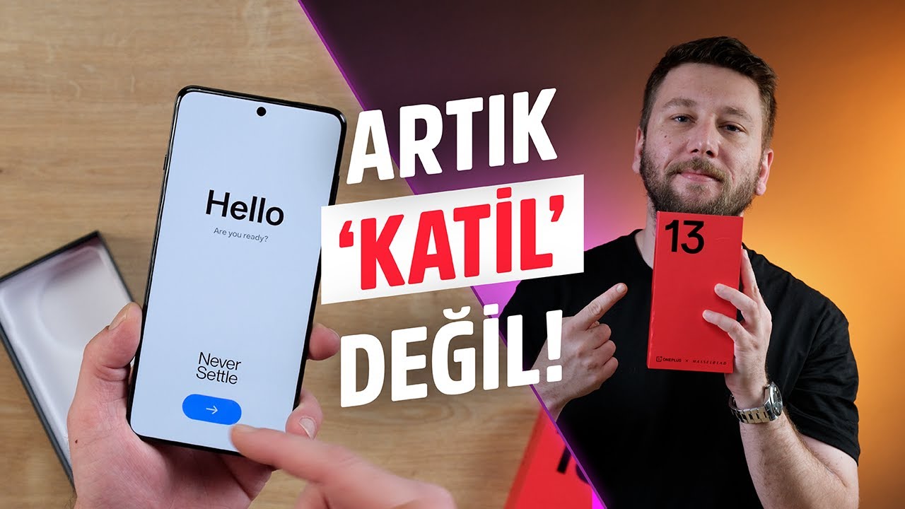 OnePlus 13 aldım - Artık 