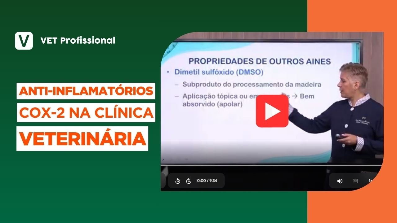 Anti-inflamatórios COX-2 na Clínica Veterinária | VET Profissional