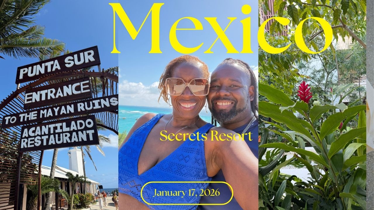 Our romantic vacation to Secrets Resort, Cancun Mexico