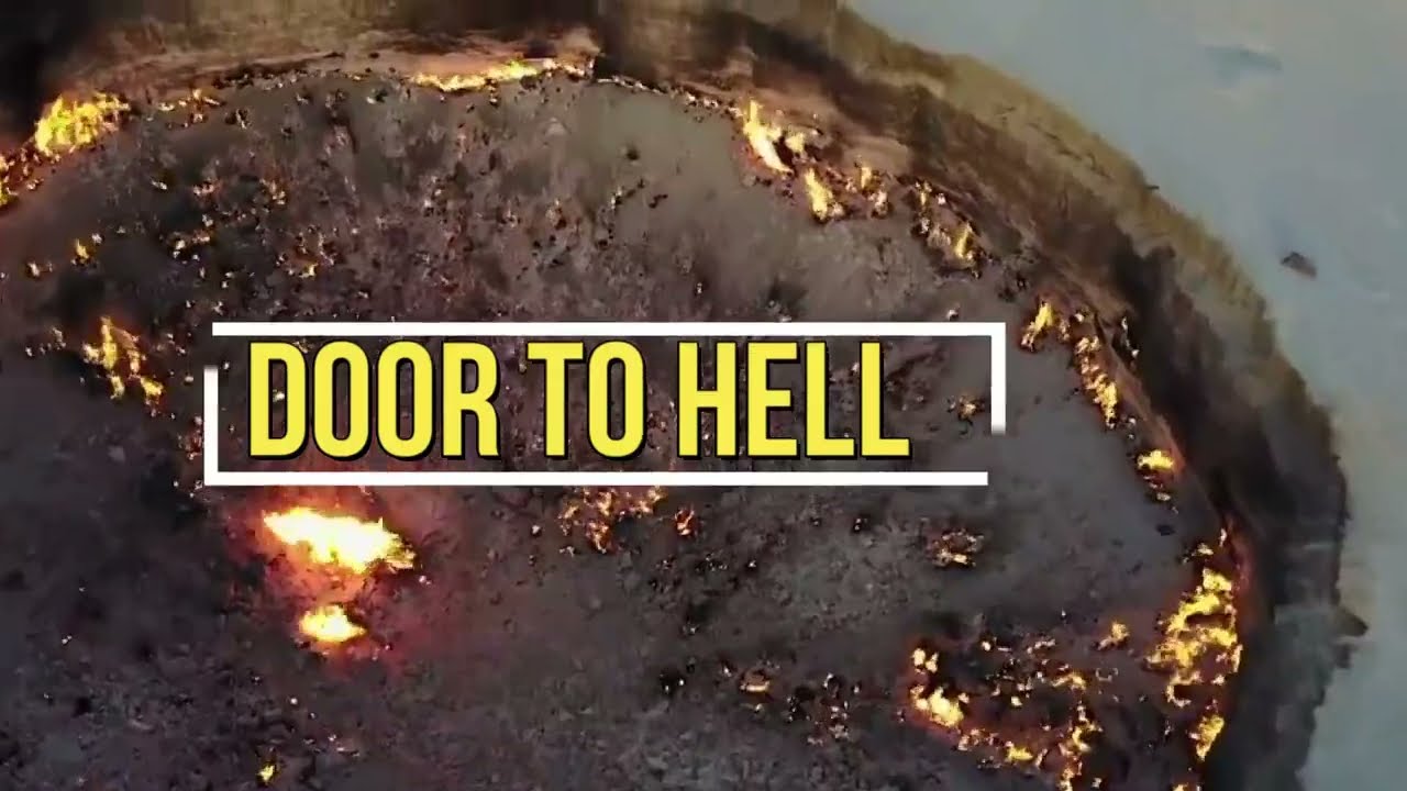 Door to Hell ,Journey to the Center of Earth's Darkest Pit