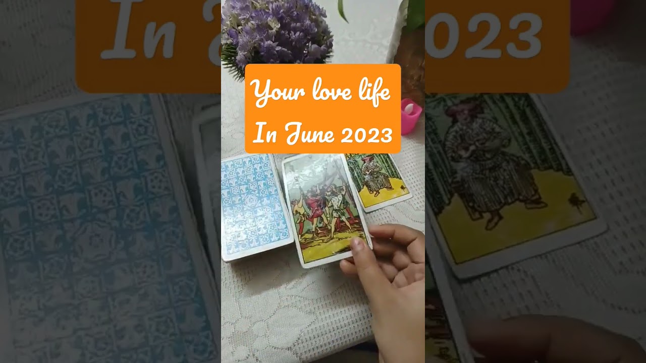 || ❣️Your Love Life In June 2023❣️Tarot Card Reading 🔮 Psychic reading 🧿 #tarotreading #lovereading