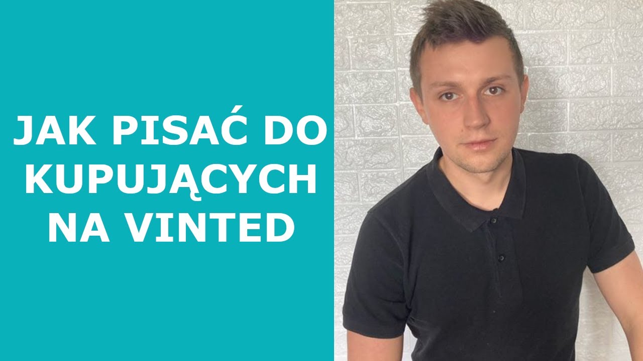 JAK SKUTECZNIE PISAĆ DO KUPUJĄCYCH NA VINTED