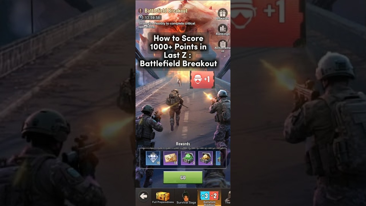 Last Z: Battlefield Breakout - How to Score 1000+ Points