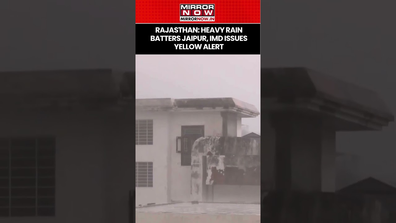 Rajasthan: Heavy Rain Lashes In Jaipur, IMD Issues Yellow Alert In The City | Watch #shorts