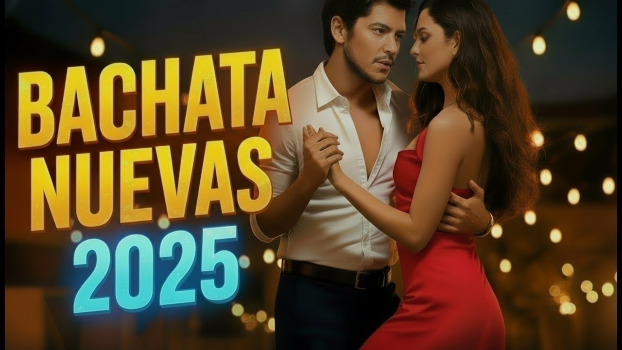 🎵 Bachata Nueva 2025 💔 Canciones que Duelen y Acarician | Mix Bachata Romántica para el Alma 💃🔥