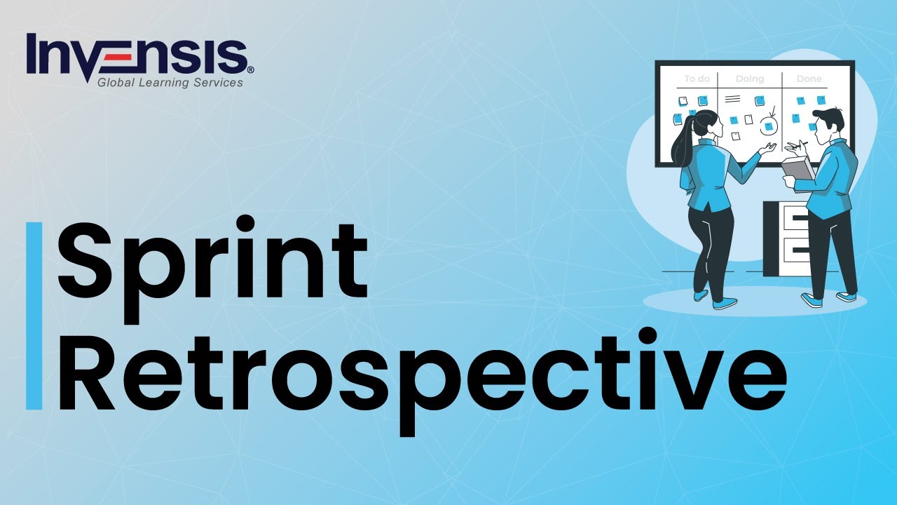 What is a Sprint Retrospective Meeting? | Agile Project Management | Invensis Learning