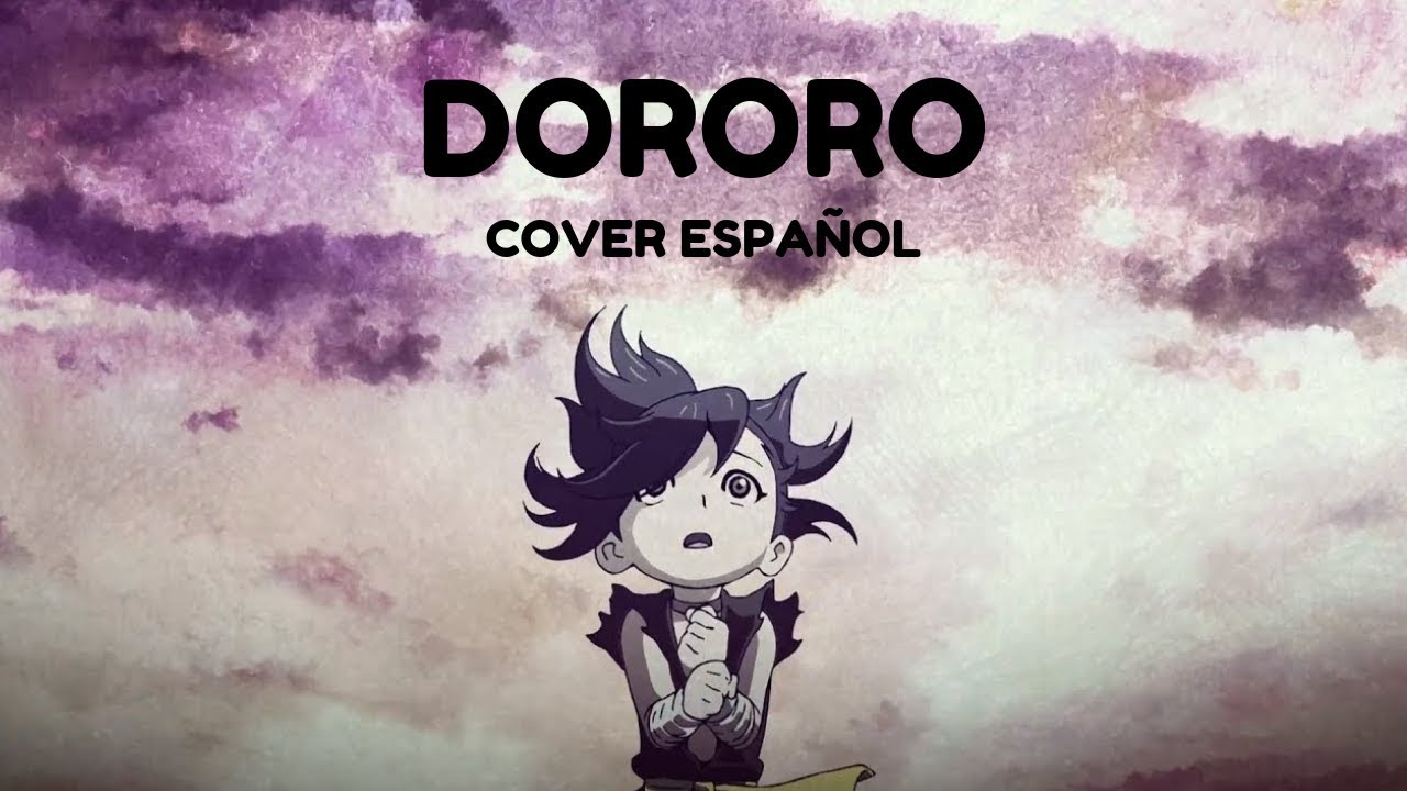 Dororo - KAEN (COVER ESPAÑOL) [Opening]