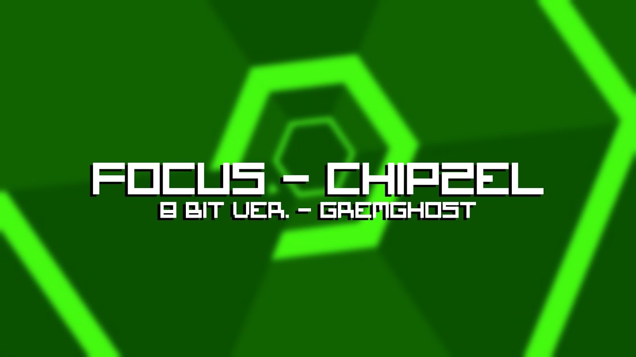 Focus - Chipzel (8 Bit)