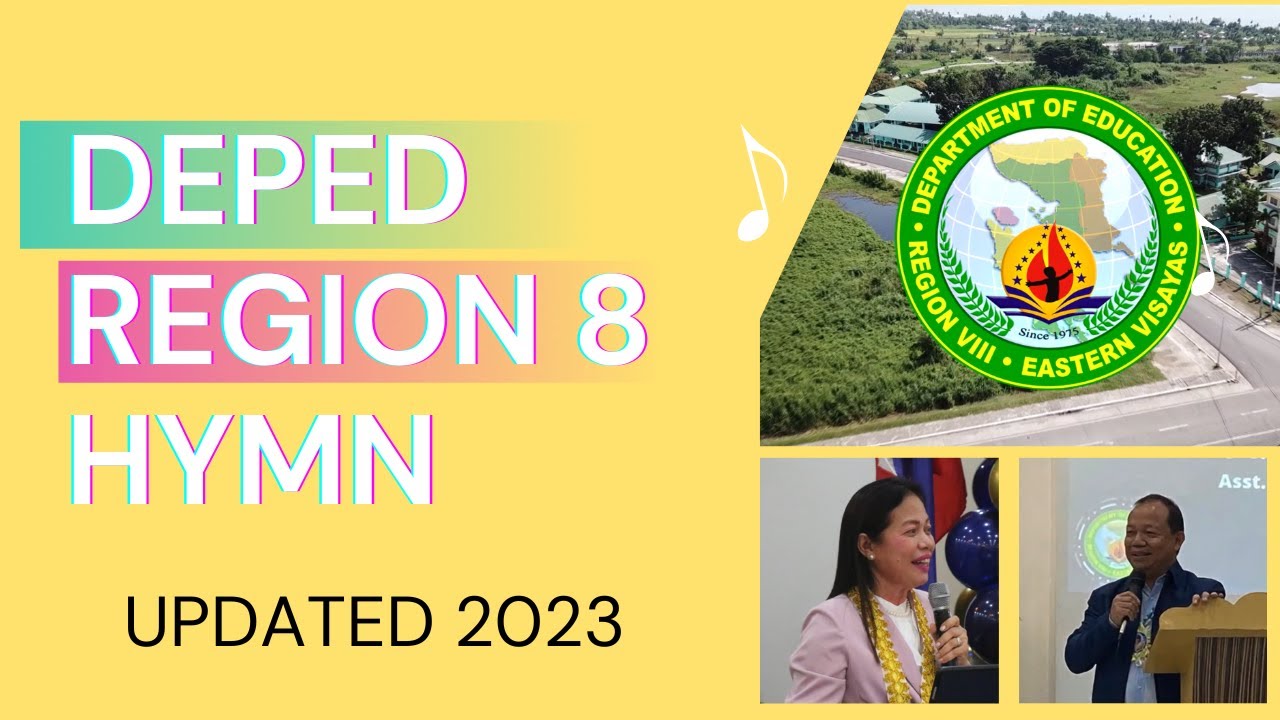 DEPED REGION 8 HYMN Updated 2023