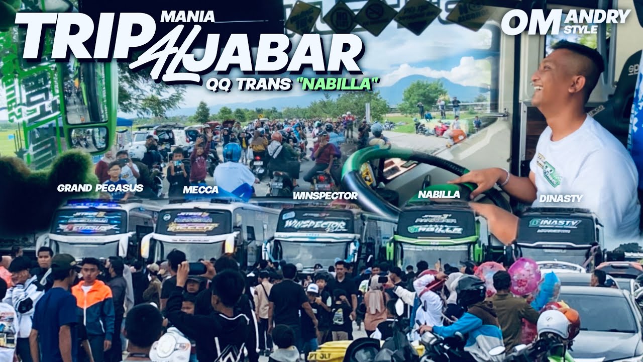 PASUKAN 12 NOT😱TRIP MANIA NGABUBURIT KE ALJABAR || QQ TRANS NABILLA SIMOAL GAGAL🔥WITH OM ANDRY STYLE