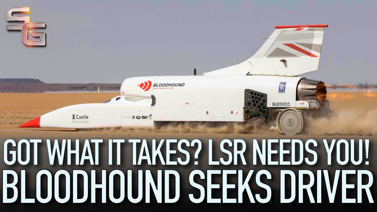 Bloodhound Land Speed Car Seeks Driver - Got What It Takes?