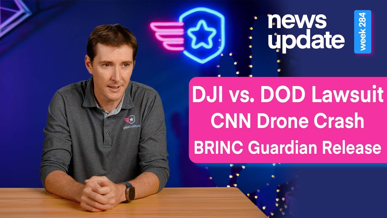 Drone News: DJI Sues the DOD, CNN Drone Crashes Into Crowd, and BRINC Teases Guardian Drone