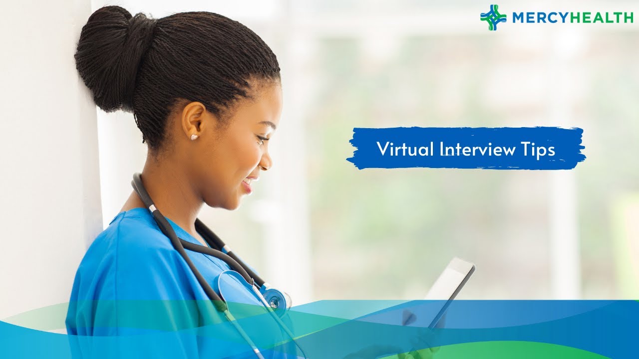 Mercy Health - Virtual Interview Tips