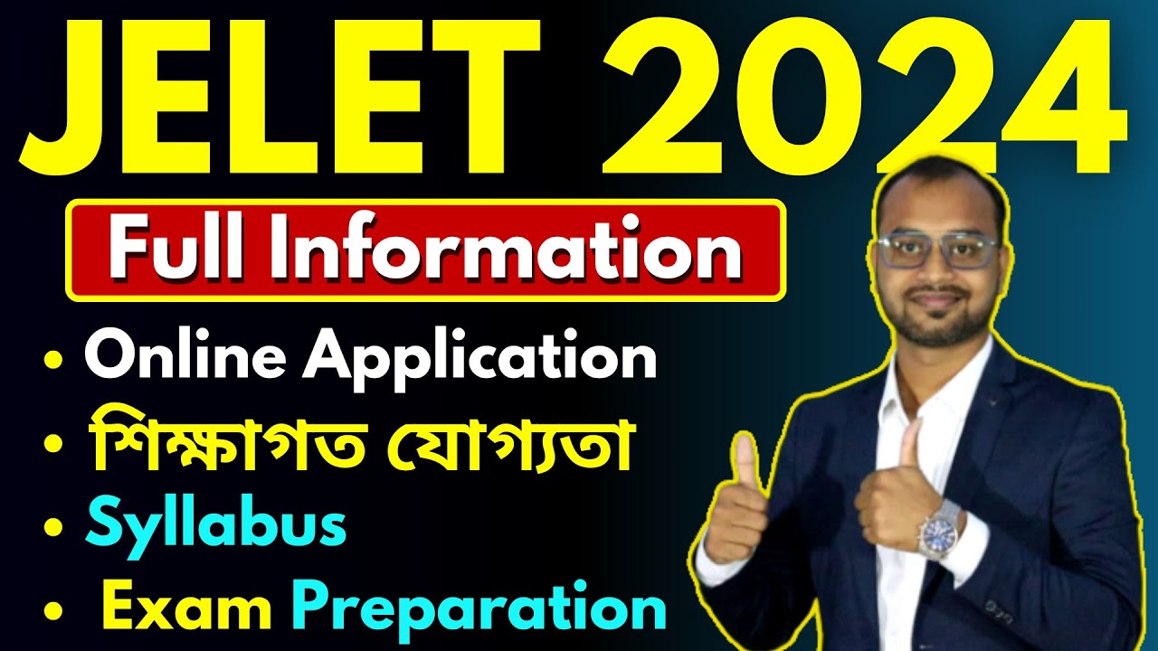 JELET 2024 Exam-New Syllabus-Online Preparation-কি কি সাবজেক্ট থেকে প্রশ্ন আসে জেনে নাও