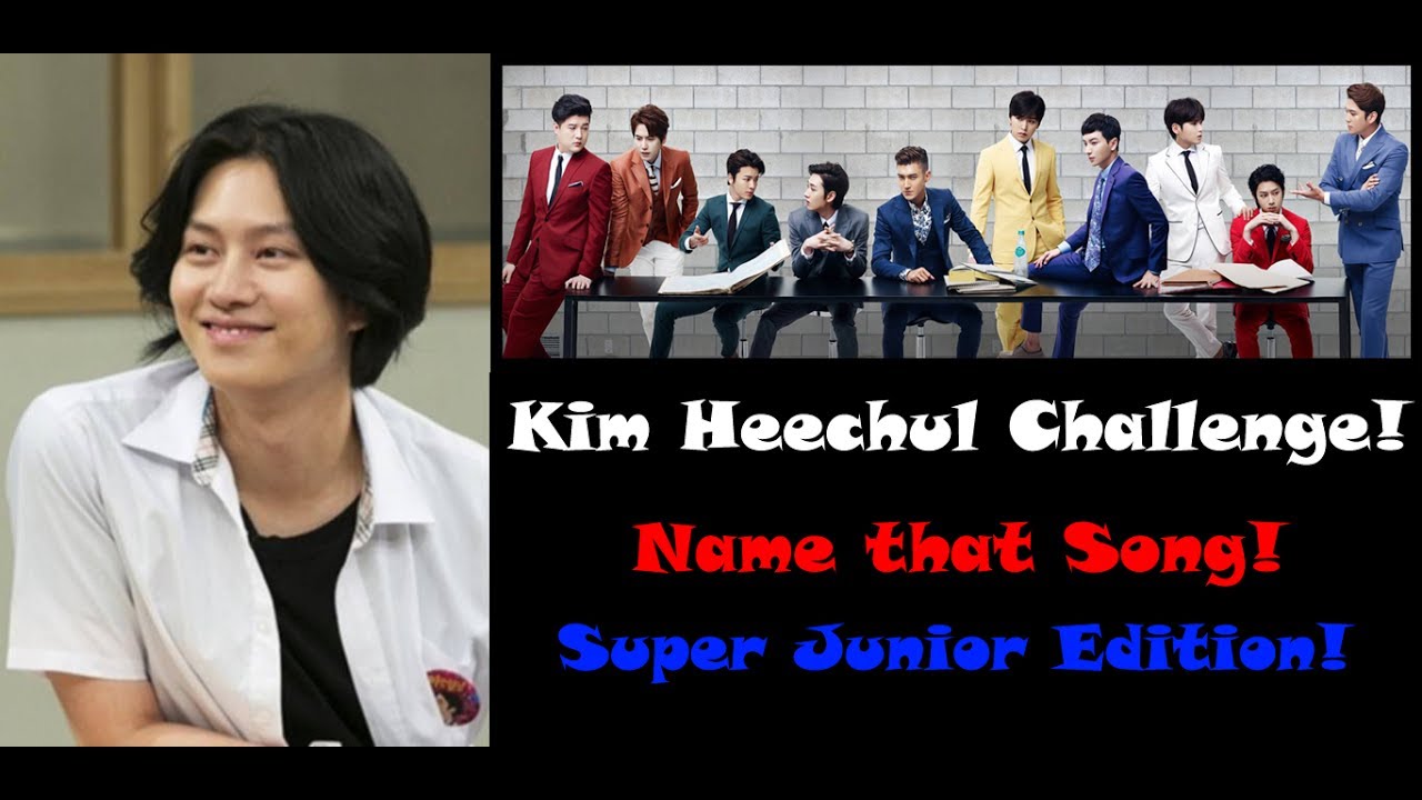 The Heechul Challenge! Name the Kpop Song! Super Junior Edition!