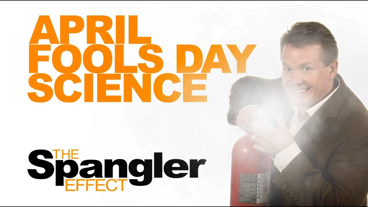 The Spangler Effect - April Fools Day Science! Season 01 Episode 09