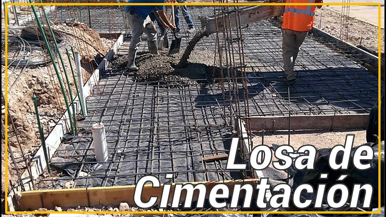 LOSA DE CIMENTACIÓN O PLATEA DE CIMIENTACIÓN / CONCRETE SLAB FOUNDATION