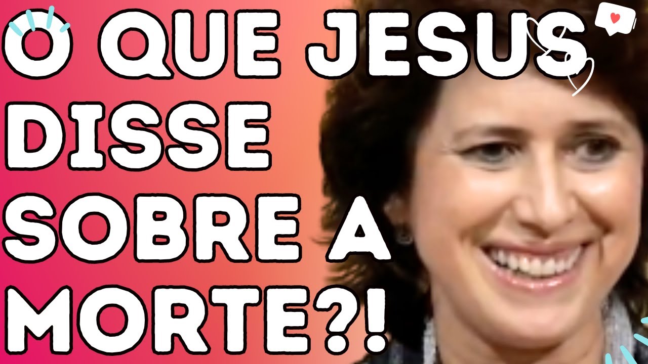 O QUE JESUS DISSE SOBRE A MORTE?! - Grupo de Oração com  a Dra. Filó