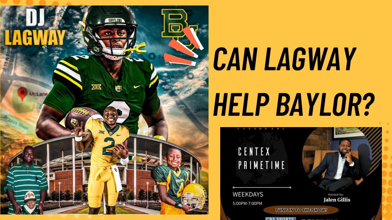 Can Dj Lagway help turn around the baylor bears football program? Centex Primetime crew discusses it
