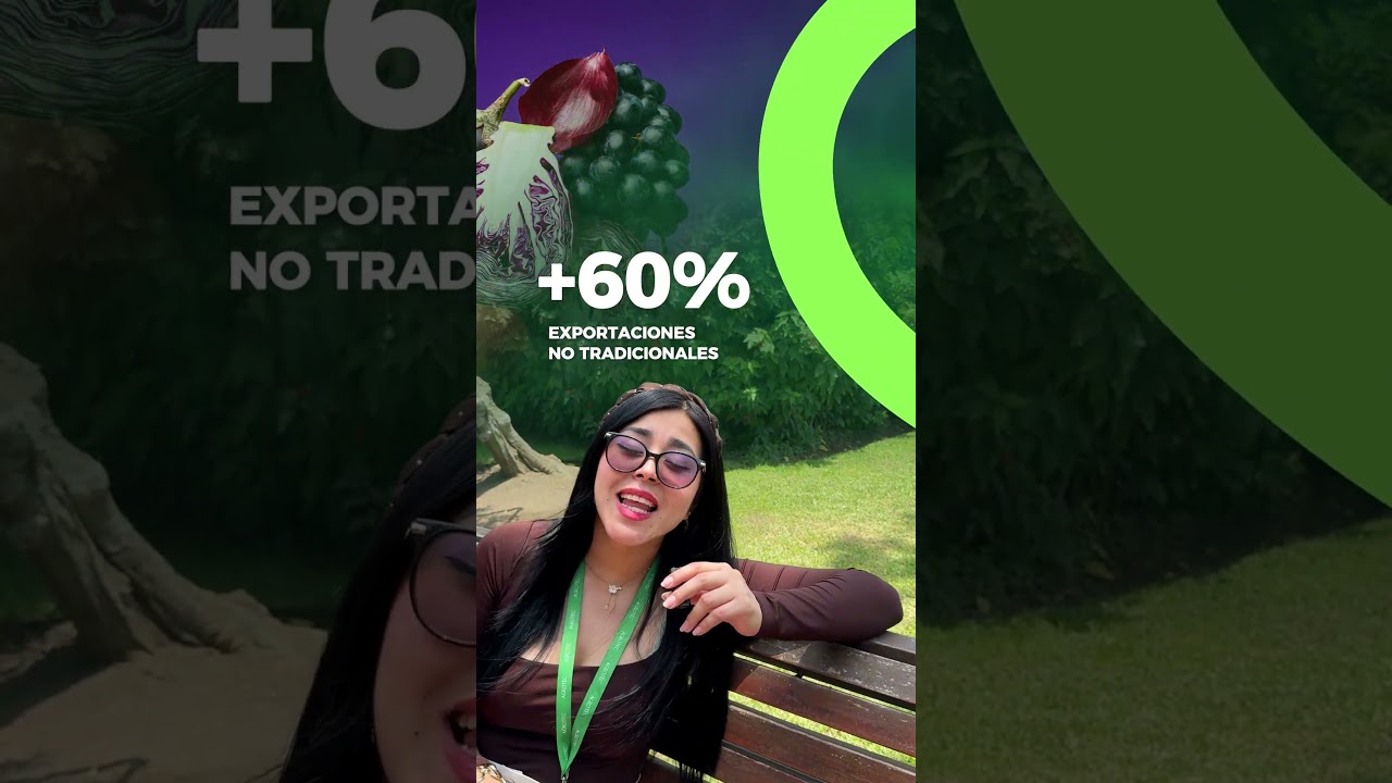 &iquest;Por Qu&eacute; el Mundo Elige Productos Agr&iacute;colas del Per&uacute;? | Exportaciones 2025