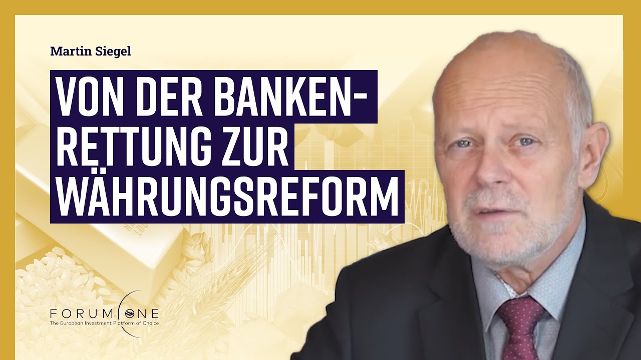 🆕Martin Siegel - Von der Bankenrettung zur W&auml;hrungsreform #gold #silber #bankenkrise #inflation