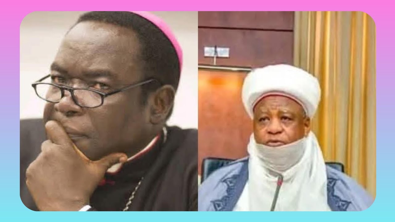 TENSION AS BISHOP KUKAH CONFRONT SULTAN OF SOKOTO OF K1LL1NG BY ISLAMIC J1HADIS STOP IT NOW OR...SEE