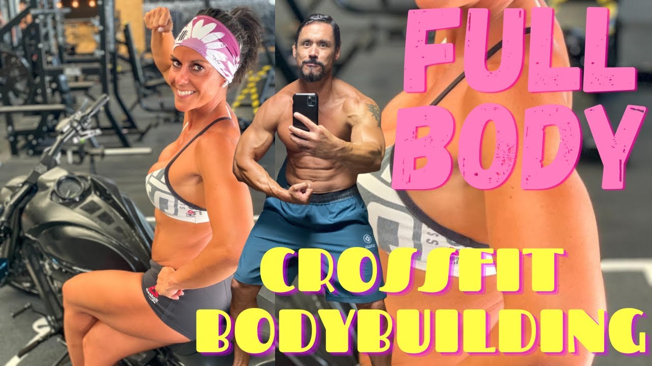 Crossfit FULL BODY WORKOUT + Hipertrofia de TREN SUPERIOR.