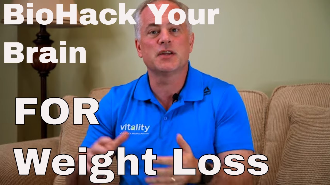Weight Loss Part 3: Bio-hacking your brain to lose weight  #biohack, #Weightloss