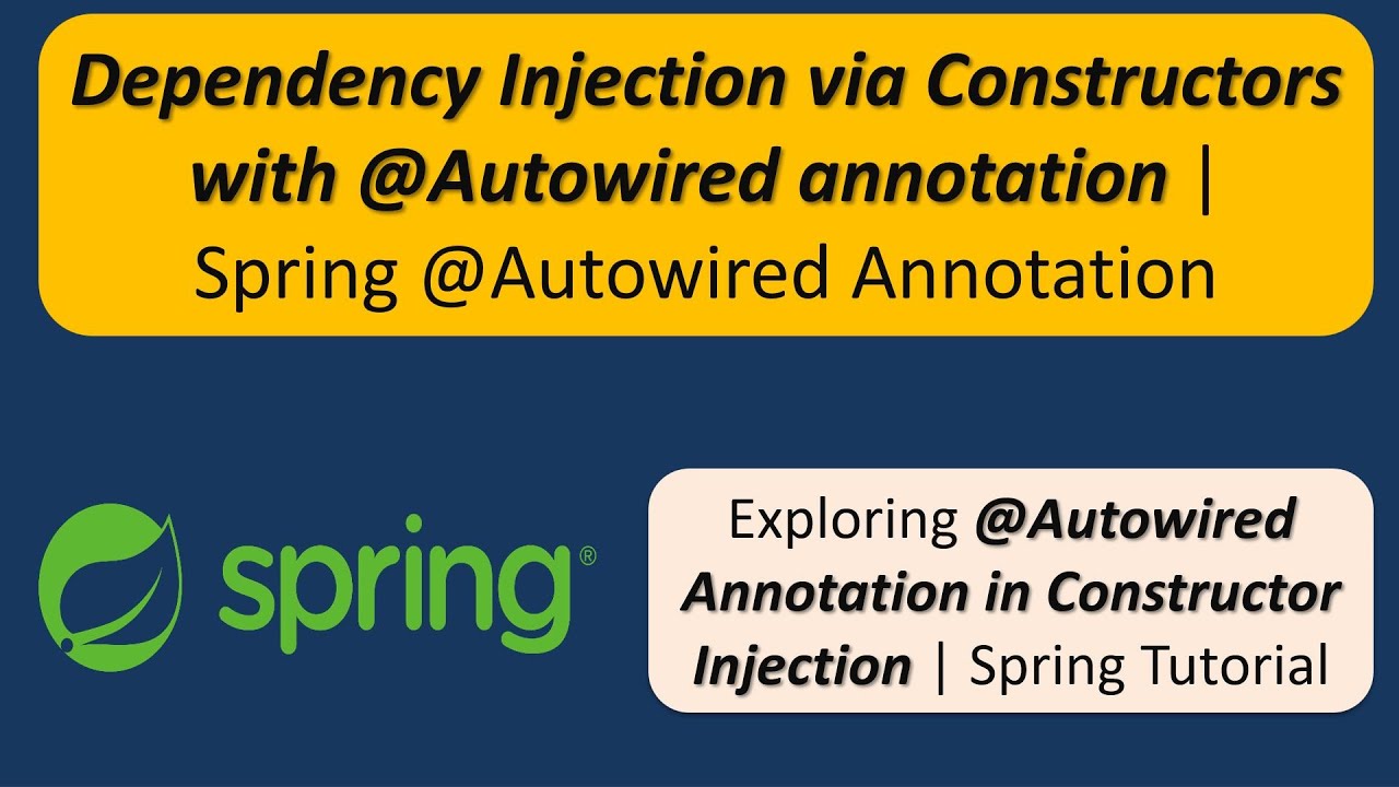 Dependency Injection via Constructors with @Autowired annotation | Spring @Autowired Annotation