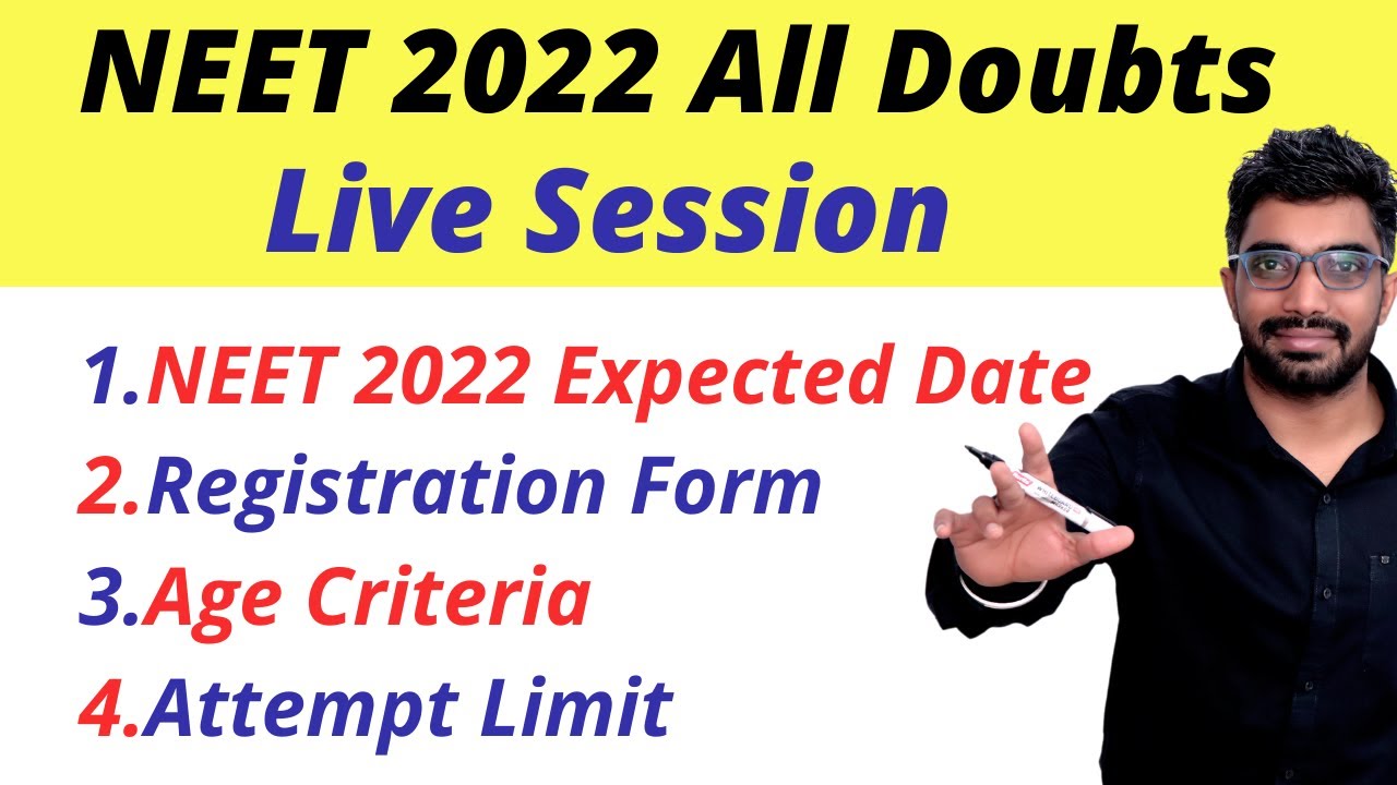 All Doubts - NEET 2022 Expected Exam Date | Registration | Age Criteria | Live Session by Sunil Sir